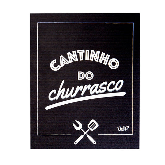 PLACA DECORATIVA  - CANTINHO DO CHURRASCO